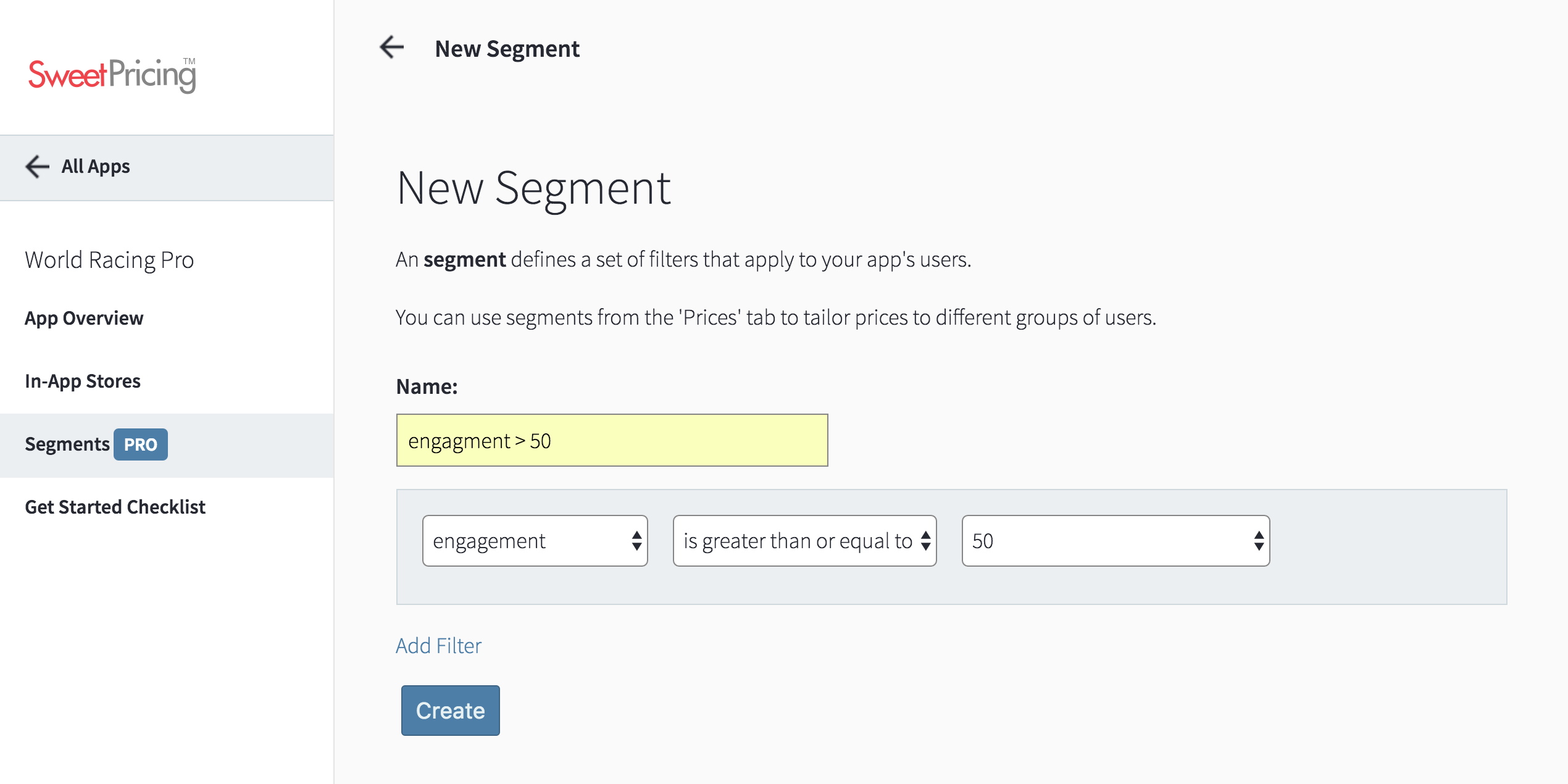 You can create a new user segment from the 'Segments' tab by clicking 'New Segment'.